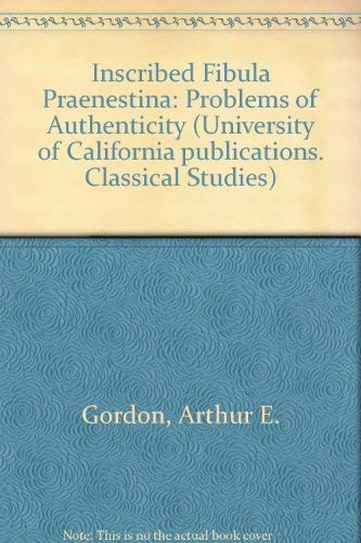 9780520095373: Inscribed Fibula Praenestina: Problems of Authenticity