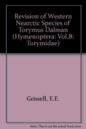 Beispielbild fr A Revision of Western Nearctic Species of Torymus Dalman (Hymenoptera, Torymidae) Vol. 79 zum Verkauf von JERO BOOKS AND TEMPLET CO.