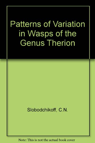 Stock image for Patterns of variation in wasps of the genus Therion (Hymenoptera, Ichneumonidae). University of California publications in entomology 82. for sale by Wissenschaftliches Antiquariat Kln Dr. Sebastian Peters UG