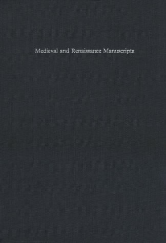 Imagen de archivo de Medieval and Renaissance Manuscripts in the Claremont Libraries a la venta por Tornbooks