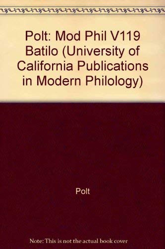 9780520097094: Batilo: Estudios Sobre LA Evolucion Estilistica De Melendez Valdes