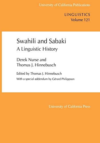 9780520097759: Swahili and Sabaki: A Linguistic History: 121 (UC Publications in Linguistics)