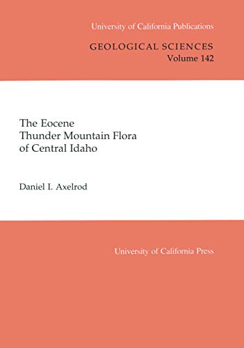 Stock image for The Eocene Thunder Mountain Flora of Central Idaho for sale by Moe's Books