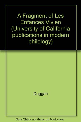Imagen de archivo de A Fragment of Les Enfances Vivien: National Library of Wales Manuscript 5043E a la venta por JERO BOOKS AND TEMPLET CO.