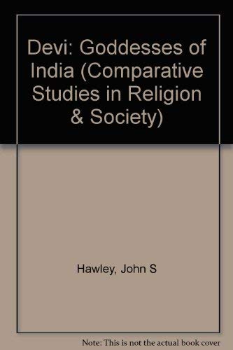 9780520200579: Devi: Goddesses of India (Comparative Studies in Religion and Society)