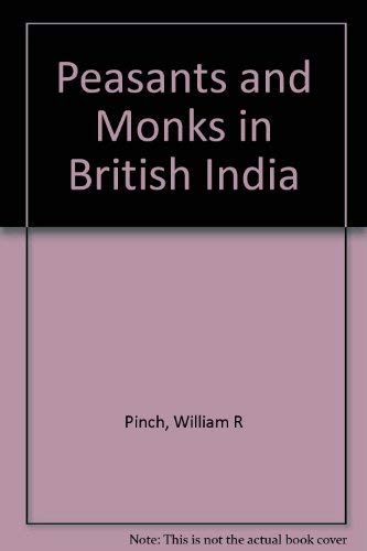 Stock image for Peasants and Monks in British India for sale by Majestic Books