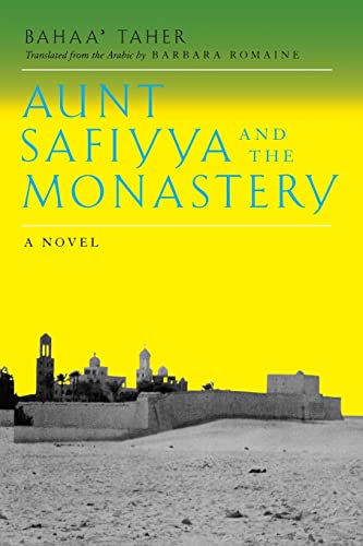 Stock image for Aunt Safiyya and the Monastery: A Novel (Literature of the Middle East) for sale by SecondSale