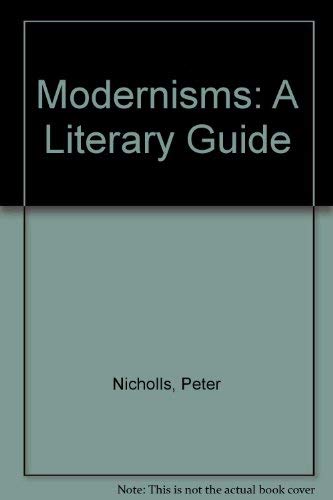 9780520201026: Modernisms: A Literary Guide