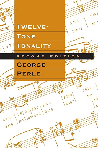 Beispielbild fr Twelve-Tone Tonality, Second edition zum Verkauf von ZBK Books