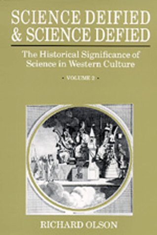 9780520201675: Science Deified and Science Defied: The Historical Signifcance of Science in Western Culture, Volume 2: 002