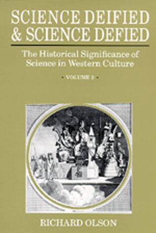Stock image for Science Deified and Science Defied: The Historical Signifcance of Science in Western Culture, Volume 2 for sale by SecondSale