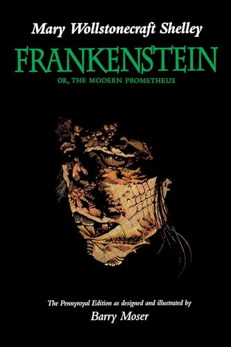 Beispielbild fr Frankenstein; Or, The Modern Prometheus (The Pennyroyal Edition) zum Verkauf von Powell's Bookstores Chicago, ABAA