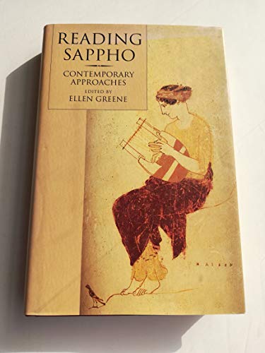 9780520201958: Reading Sappho: Contemporary Approaches (Classics and Contemporary Thought)