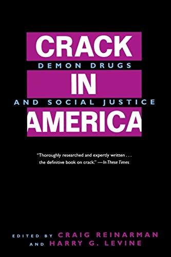 9780520202429: Crack In America: Demon Drugs and Social Justice