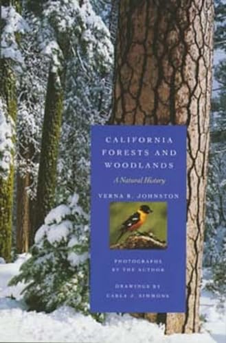 Imagen de archivo de California Forests and Woodlands: A Natural History (Volume 58) (California Natural History Guides) a la venta por BooksRun