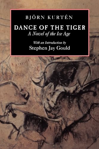 Stock image for Dance of the Tiger: A Novel of the Ice Age for sale by SecondSale