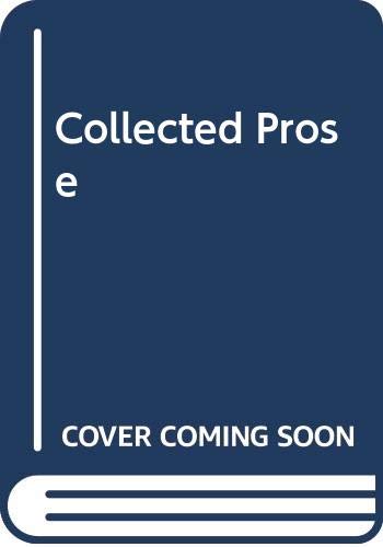 9780520203198: Collected Prose