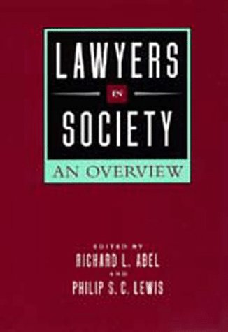 9780520203327: Lawyers in Society: An Overview