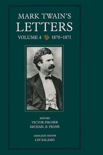 Stock image for Mark Twain's Letters, Volume 4 : 1870-1871 for sale by Better World Books