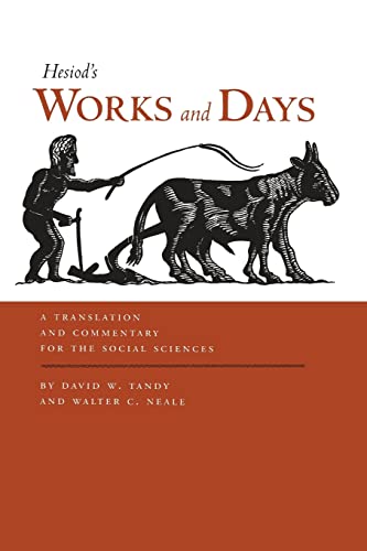 Stock image for Works and Days: A Translation and Commentary for the Social Sciences for sale by SecondSale