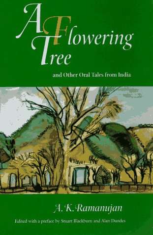 Stock image for A Flowering Tree and Other Oral Tales from India for sale by HPB-Diamond