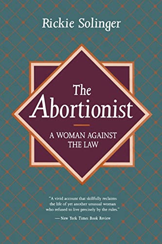 Stock image for The Abortionist : A Woman Against the Law for sale by Better World Books: West