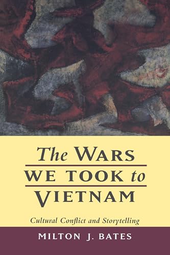 Stock image for The Wars We Took to Vietnam: Cultural Conflict and Storytelling for sale by Wonder Book