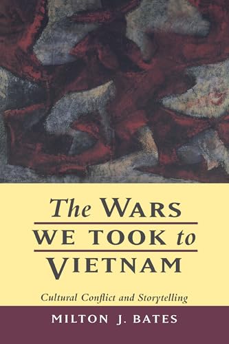 Stock image for The Wars We Took to Vietnam: Cultural Conflict and Storytelling for sale by Gulf Coast Books