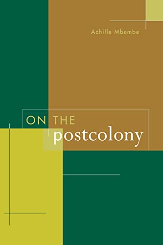 Beispielbild fr On the Postcolony (Studies on the History of Society and Culture) zum Verkauf von SecondSale