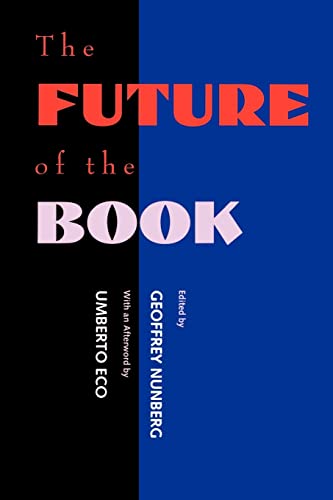 9780520204515: The Future of the Book (Market Economy)