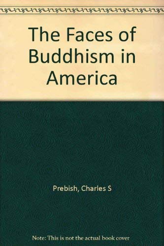 Stock image for The Faces of Buddhism in America for sale by ThriftBooks-Atlanta