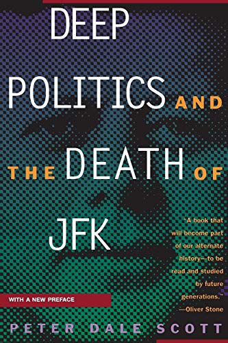 9780520205192: Deep Politics and the Death of JFK