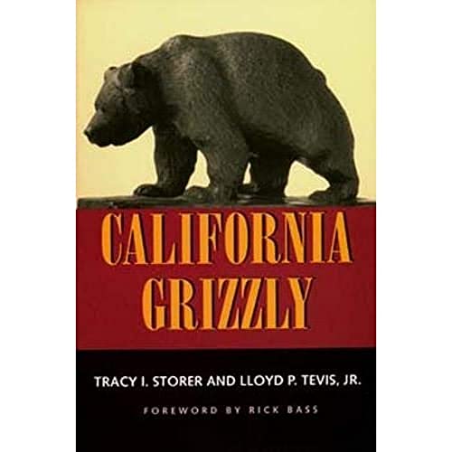 Stock image for California Grizzly for sale by Regent College Bookstore