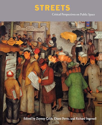 Beispielbild fr Streets: Critical Perspectives on Public Space zum Verkauf von SecondSale