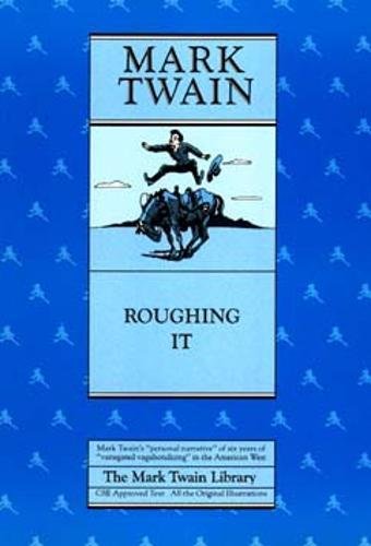 9780520205598: Roughing It: 8 (Mark Twain Library)