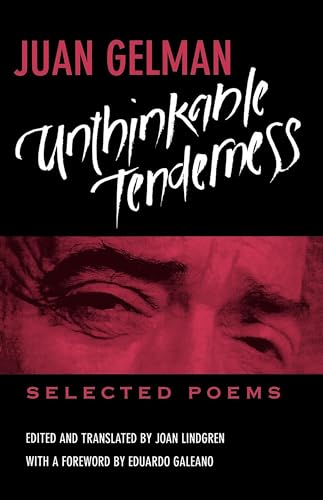 9780520205871: Unthinkable Tenderness: Selected Poems