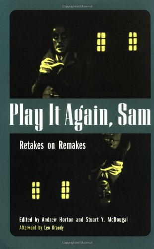 Imagen de archivo de Play It Again, Sam: Retakes on Remakes a la venta por Books From California