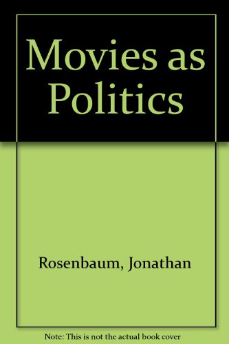 9780520206144: Movies as Politics
