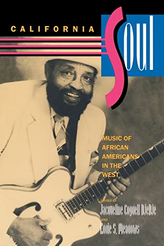 9780520206281: California Soul: Music of African Americans in the West (Music of the African Diaspora) (Volume 1)