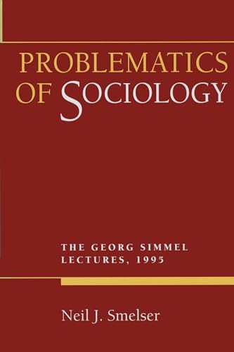 Beispielbild fr Problematics of Sociology : The Georg Simmel Lectures 1995 zum Verkauf von Better World Books