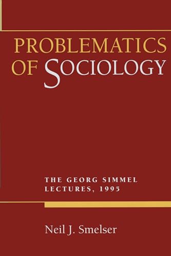 9780520206755: Problematics of Sociology: The Georg Simmel Lectures, 1995