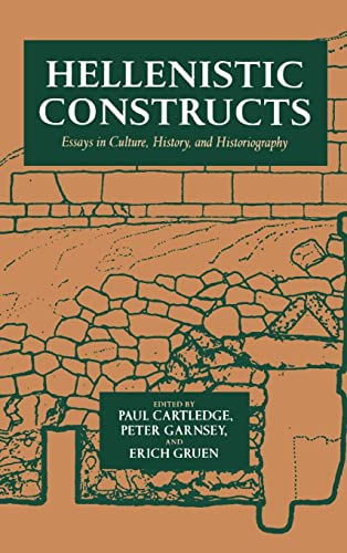 Stock image for Hellenistic Constructs: Essays in Culture, History, and Historiography (Volume 26) (Hellenistic Culture and Society) for sale by HPB-Red
