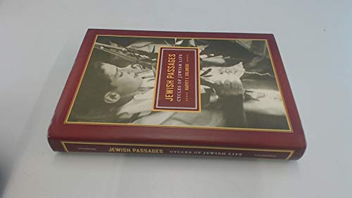 Imagen de archivo de Jewish Passages : Cycles of Jewish Life a la venta por Better World Books