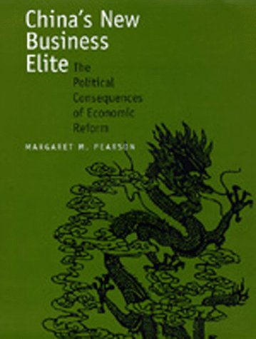 9780520207189: China's New Business Elite: The Political Consequences of Economic Reform