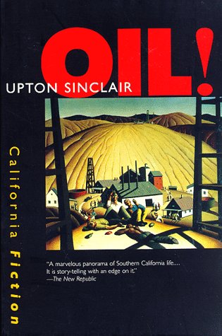 Imagen de archivo de Oil! (California Fiction) a la venta por SecondSale