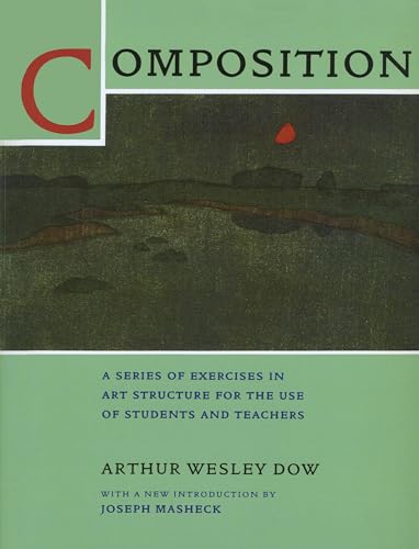 9780520207493: Composition: A Series of Exercises in Art Structure for the Use of Students and Teachers