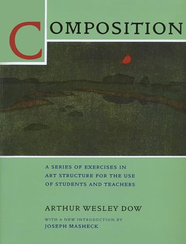 Stock image for Composition: A Series of Exercises in Art Structure for the Use of Students and Teachers for sale by ZBK Books