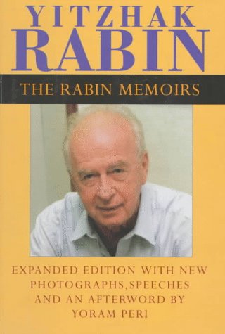 Stock image for The Rabin Memoirs, Expanded Edition with Recent Speeches, New Photographs, and an Afterword for sale by ThriftBooks-Dallas