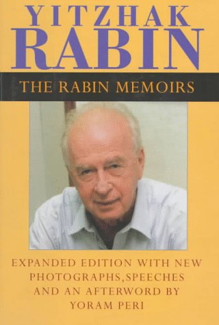 9780520207769: The Rabin Memoirs, Expanded Edition with Recent Speeches, New Photographs, and an Afterword