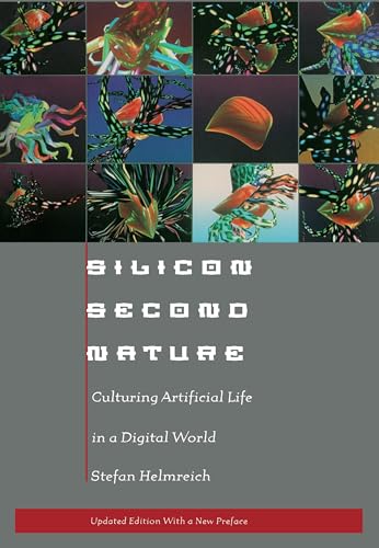 Stock image for Silicon Second Nature: Culturing Artificial Life in a Digital World for sale by ThriftBooks-Atlanta